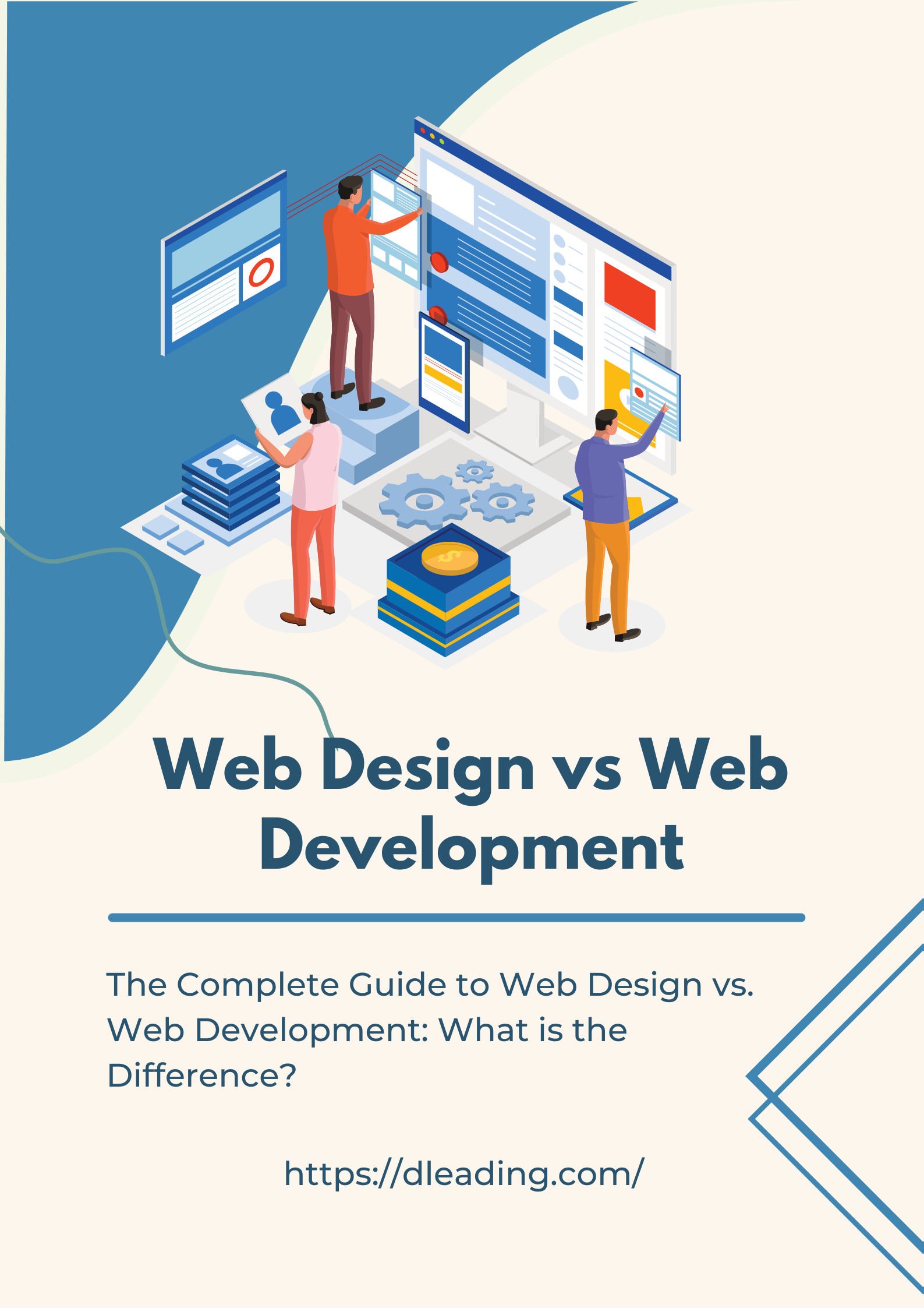 The Complete Guide To Web Design Vs. Web Development